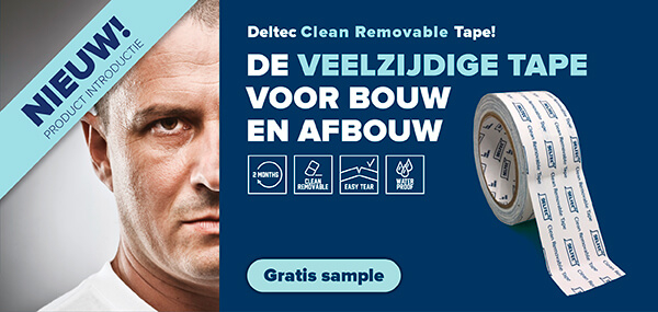 DELTEC CLEAN REMOVABLE TAPE, LE RUBAN POLYVALENT POUR LA CONSTRUCTION ET LA DEMOLITION